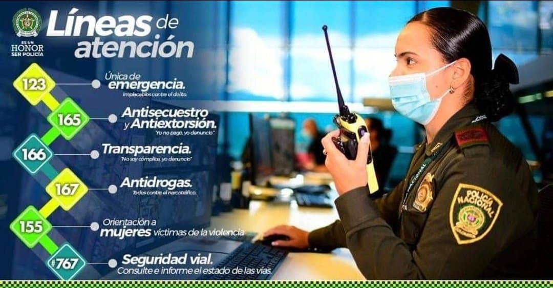 Líneas de atención de la Policía Nacional: 123 emergencia, 165 antisecuestro y antiextorsión, 166 transparencia, 167 antidrogas, 155 orientación a mujeres víctimas de violencia y #767 seguridad vial